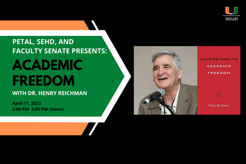 poster of academic freedom session with Dr. Henry Reichman